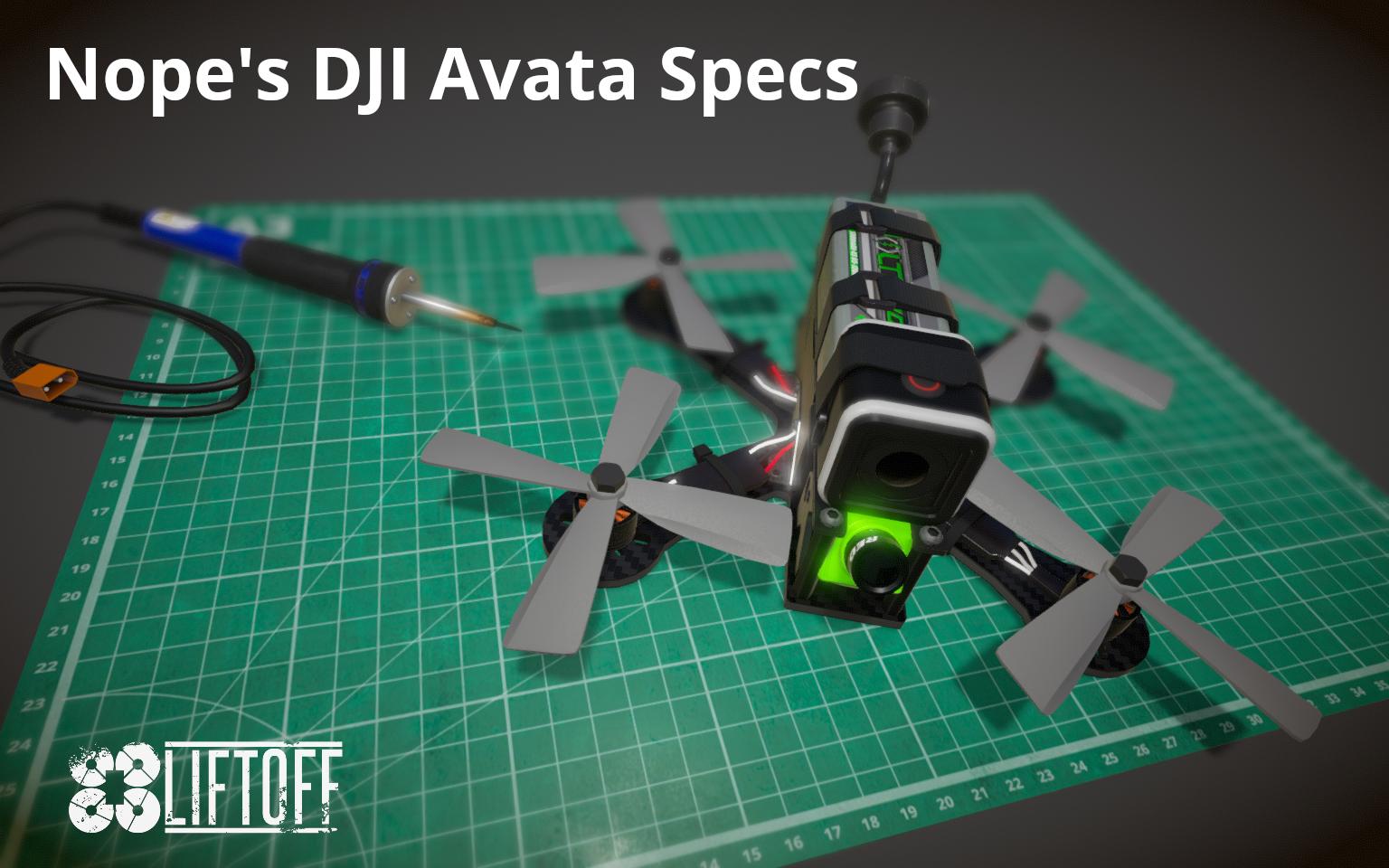 Nope's DJI Avata Specs