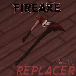 Ash's Trusty FireAxe Model Replacer  ( Classic )