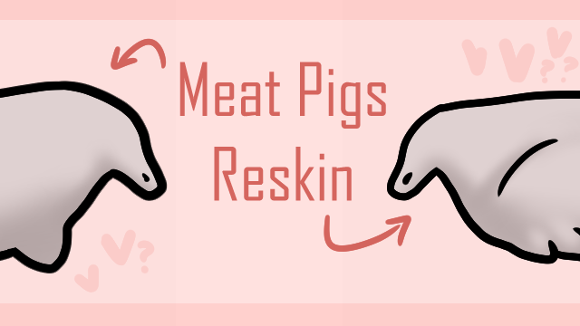[HB] Meat Pigs Reskin