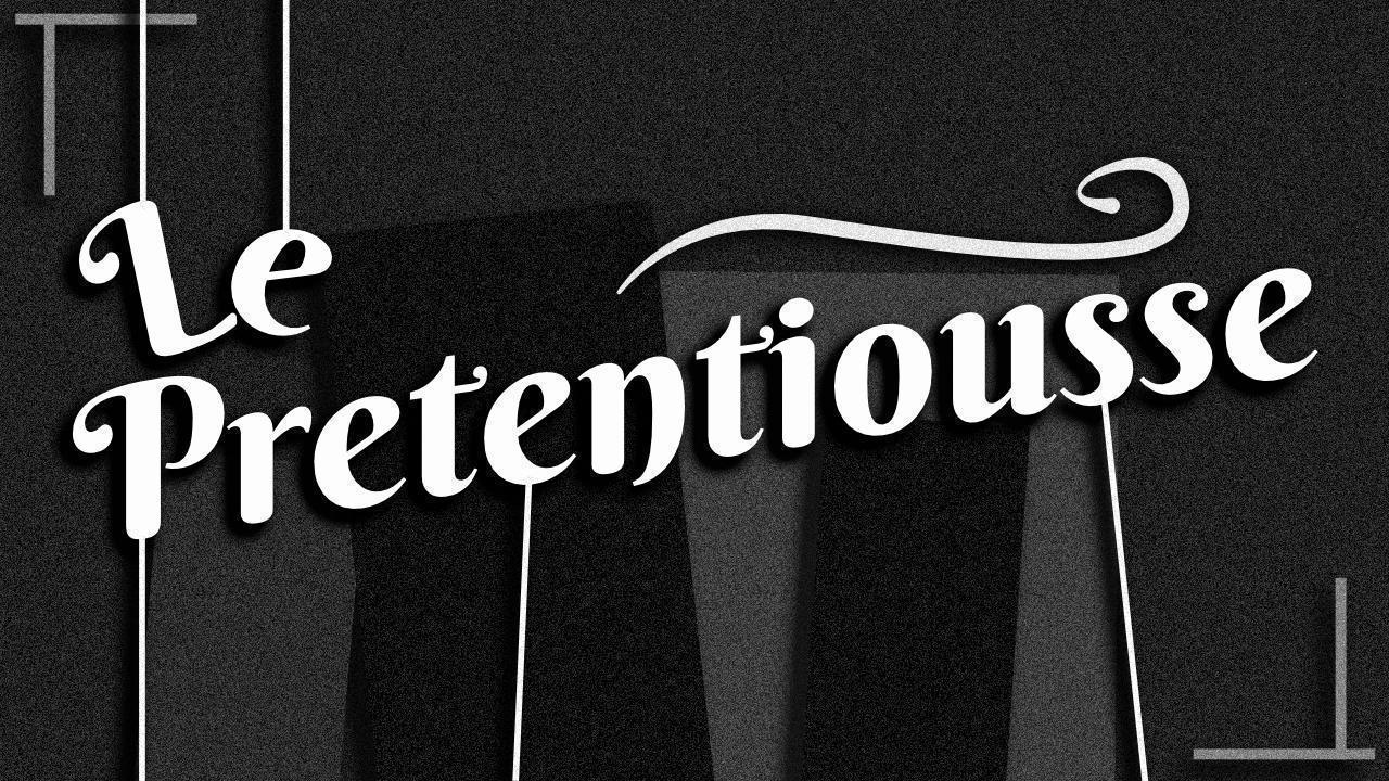 Le Pretentiousse