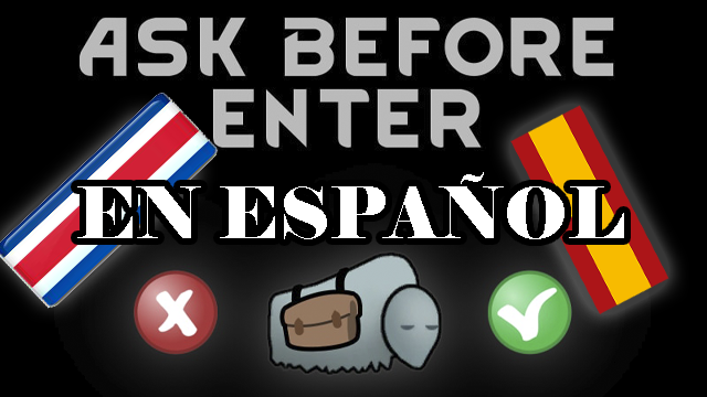 Ask Before Enter en Español