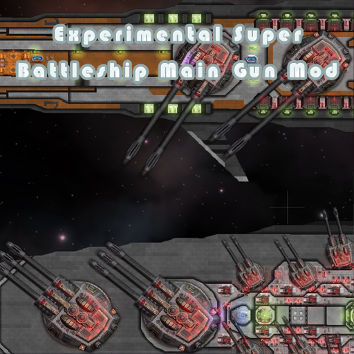 (Legacy)Experimental Super Battleship Main Gun Mod