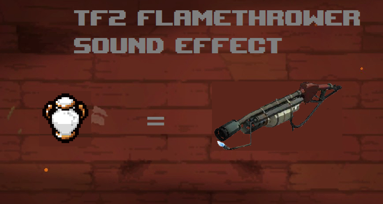 TF2 Flamethrower sfx