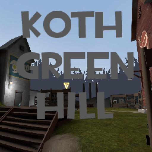 Koth green hill – Team Fortress 2 Mod