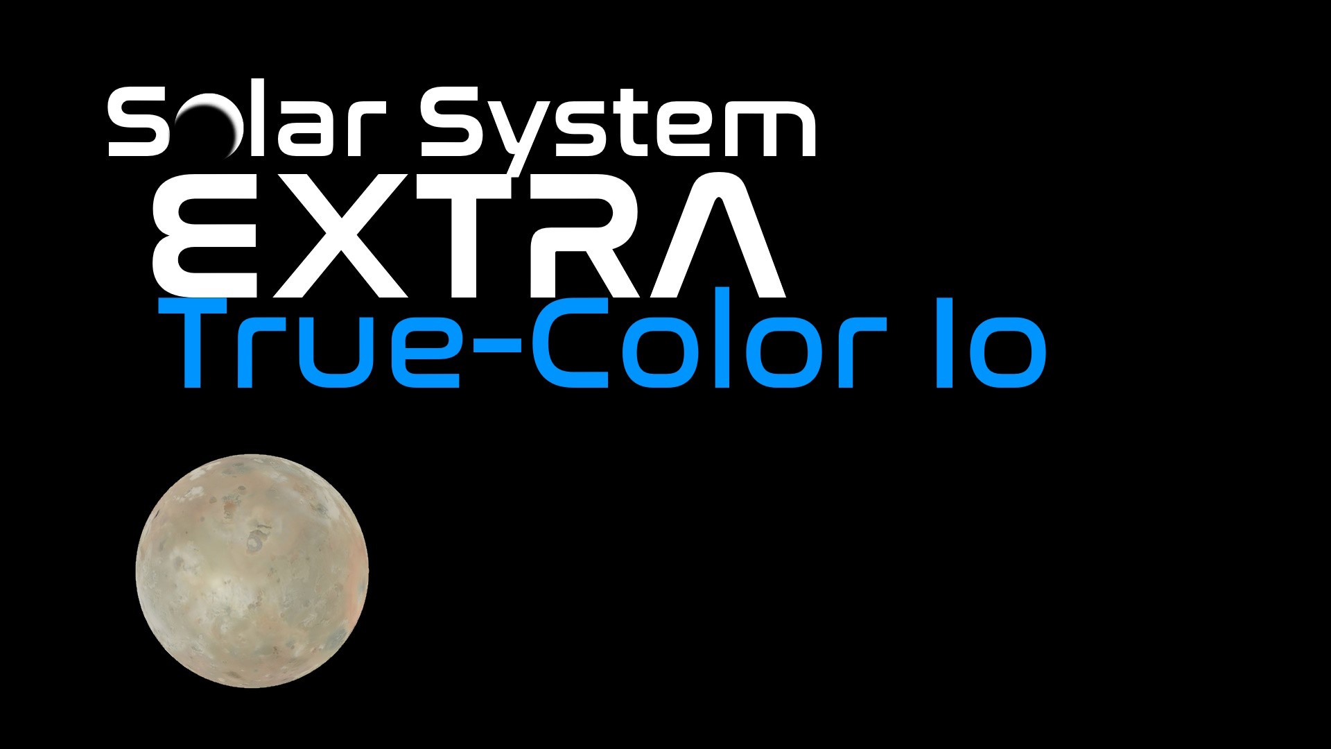 Solar System EXTRA - True-Color Io