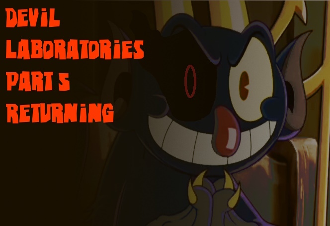Devil laboratories part 5