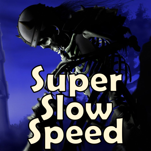 Super Slow Speed