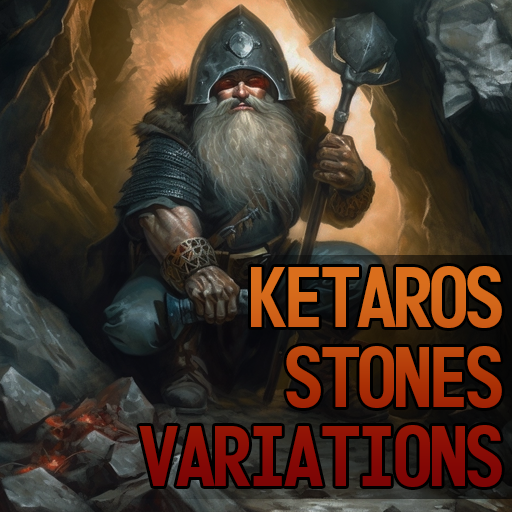 Ketaros Stones Variations