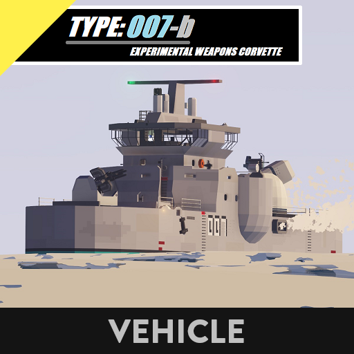 Type 007b - Experimental Weapons Corvette