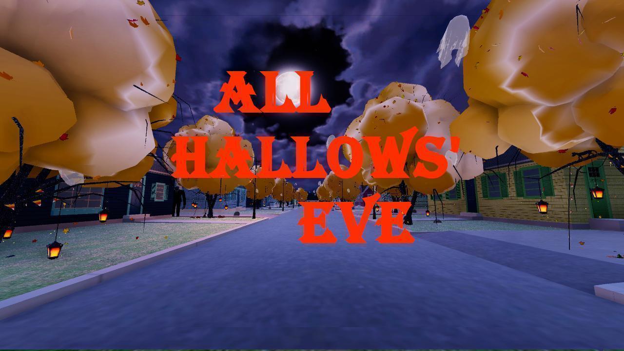 All Hallows' Eve