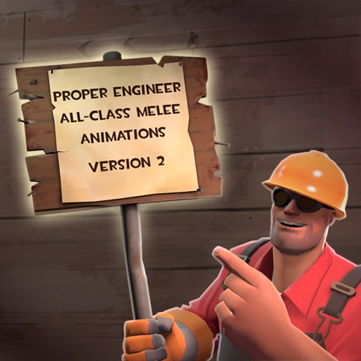 Proper Engineer All-Class Melee Animations V2