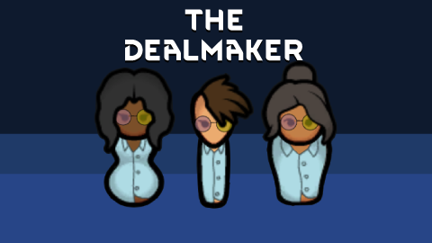 [TP]The Dealmaker (Continued)