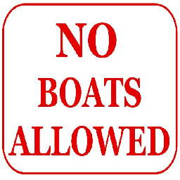 No Boats Allowed!