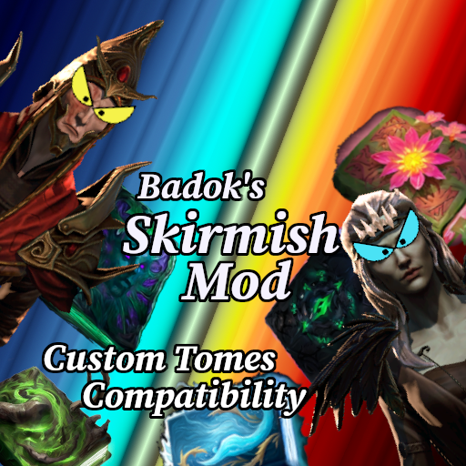 Skirmish Mod - Custom Tomes Compatibility