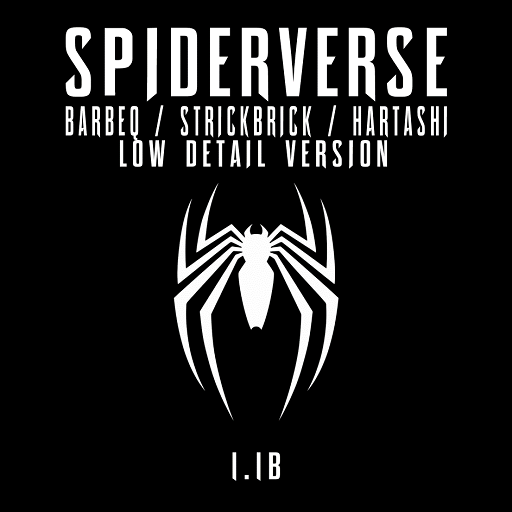 『BarBeQ's Spiderverse』 【Low Detail】