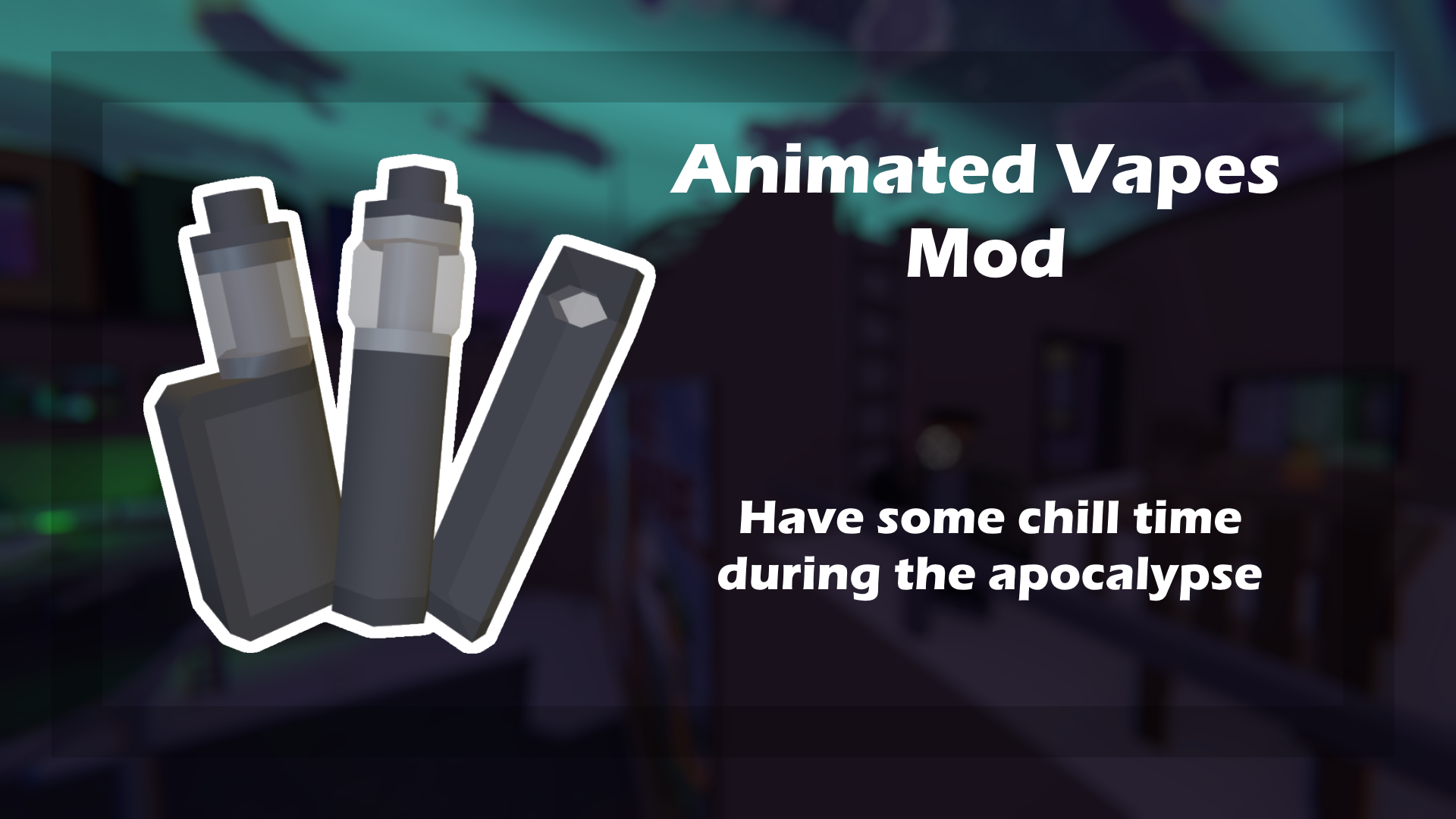 Steam Workshop::Animated Vapes Mod