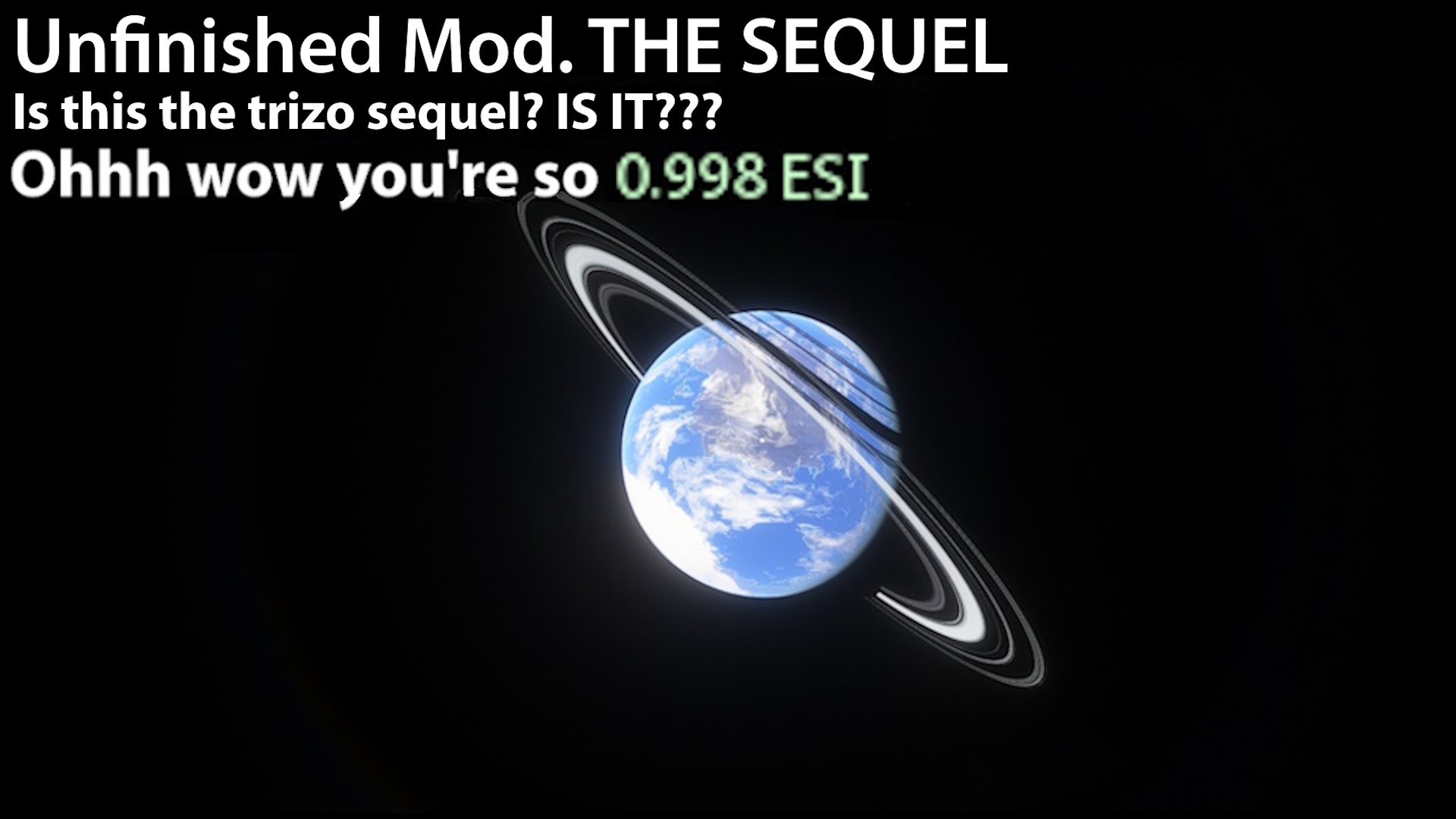 Unfinished Mod : The Sequel