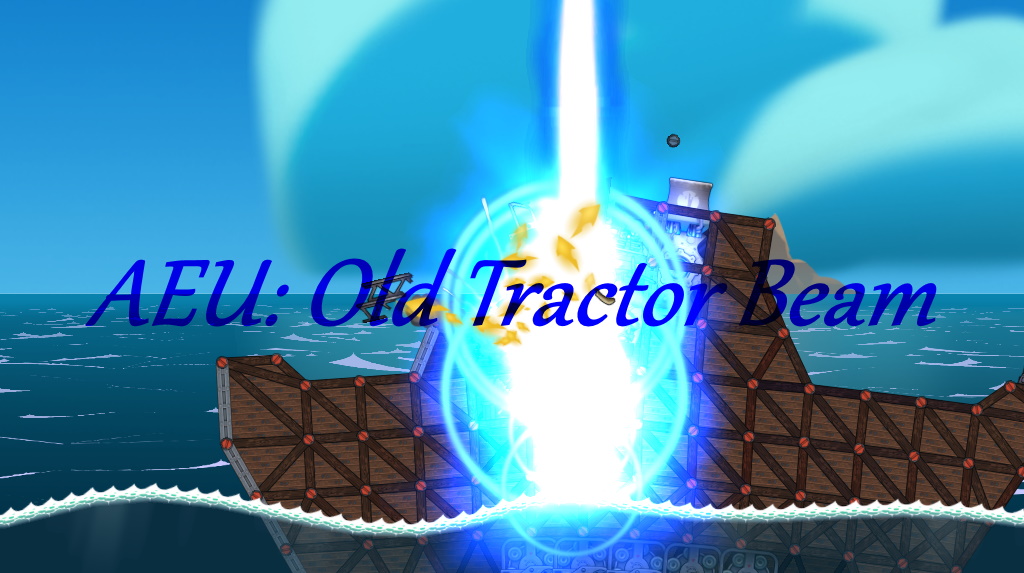 AEU: Old Tractor Beam