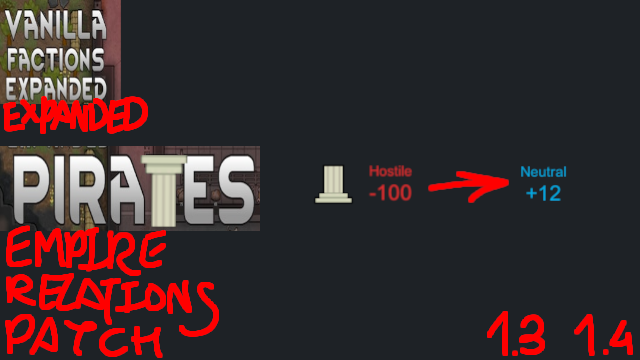 Vanilla Factions Expanded Expanded - Pirates - Empire Relations Patch
