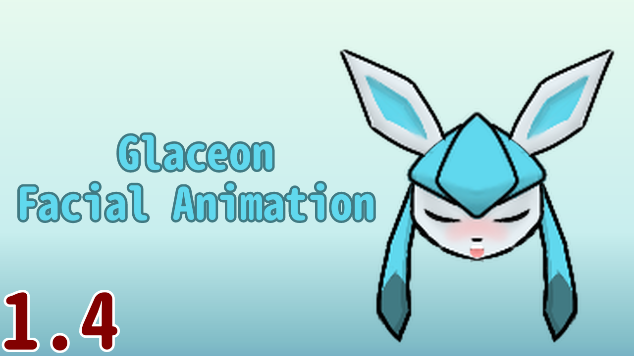[LC]Glaceon Facial Animation