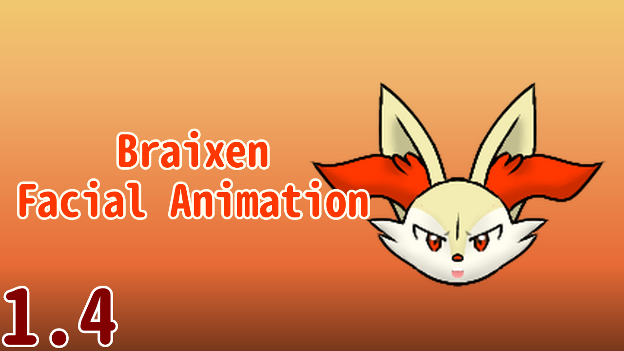 [LC]Braixen Facial Animation