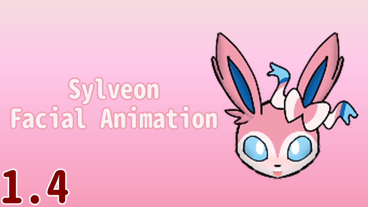 [LC]Sylveon Facial Animation
