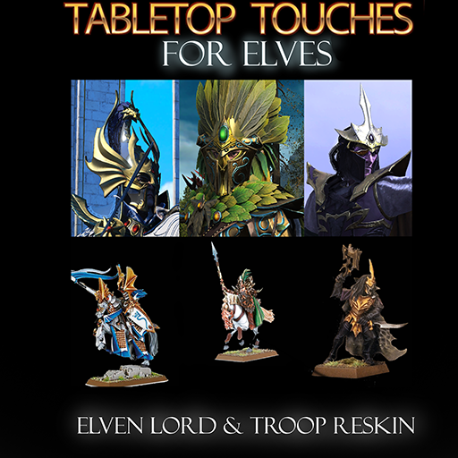 Tabletop Touches for Elves Reskin