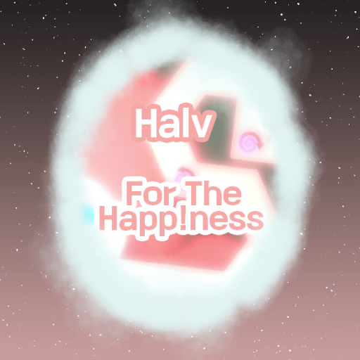 Halv - For The Happ!ness