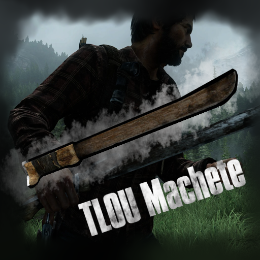 TLOU Machete