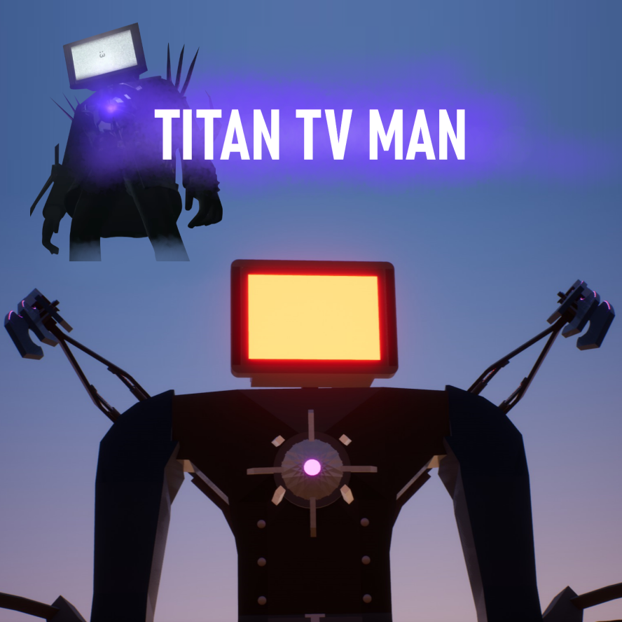 Titan TV Man! Skibidi