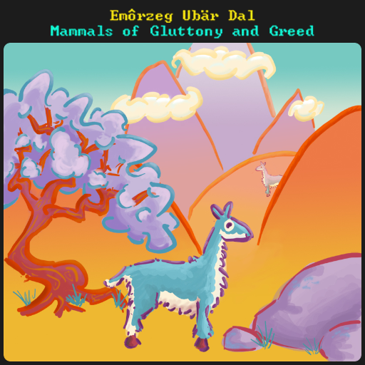 Mammals of Gluttony & Greed - Core