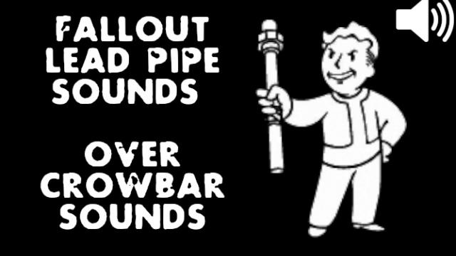 Fallout Lead Pipe Sounds(Crowbar Sounds)