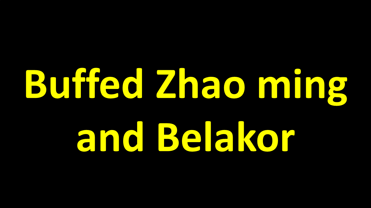 Buffed_Zhao_ming_and_Belakor.pack