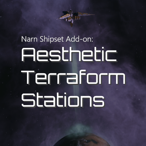 Narn Shipset Add-on: Aesthetic Terraform Station Compatibility