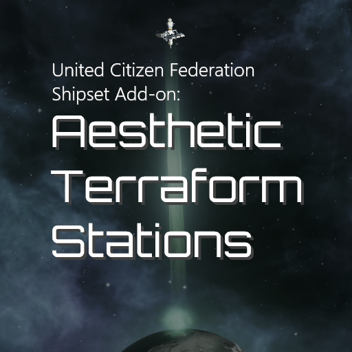 United Citizen Federation Shipset Add-on: Aesthetic Terraform Station Compatibility