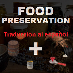 Food Preservation Plus Traduccion al español – Project Zomboid Mod