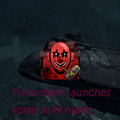 Funbringer launches mini nuke  乐子3000发射迷你核弹 – Barotrauma Mod
