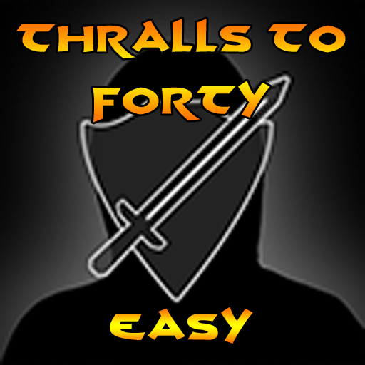 Thralls To FORTY (Easy) (1.0.2)