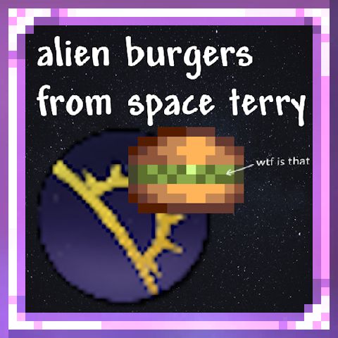 alien burgers – tModLoader Mod