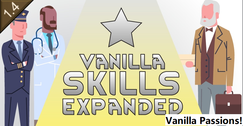 Vanilla Skills Expanded - Vanilla Passions
