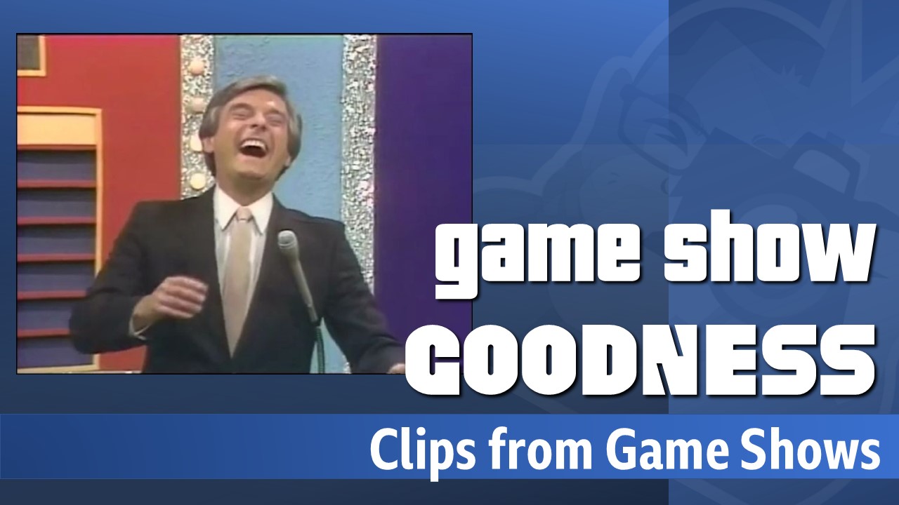 Game Show Goodness