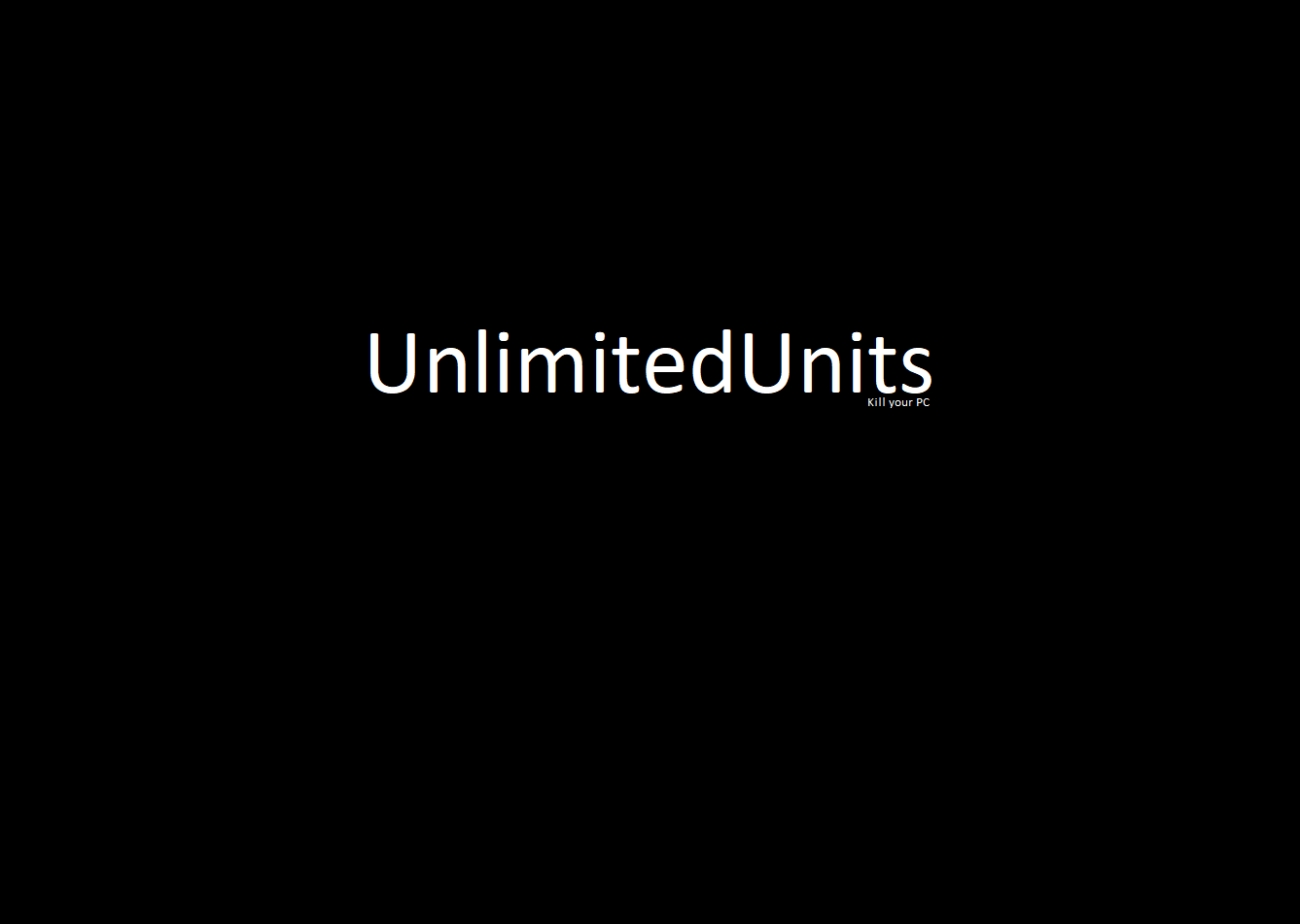 Unlimited Units