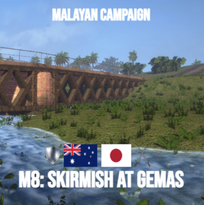 M08: Skirmish at Gemas [Mission]