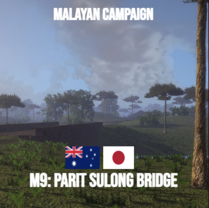 M09: Parit Sulong Bridge [Mission]