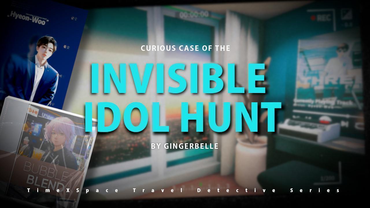 Invisible Idol Hunt