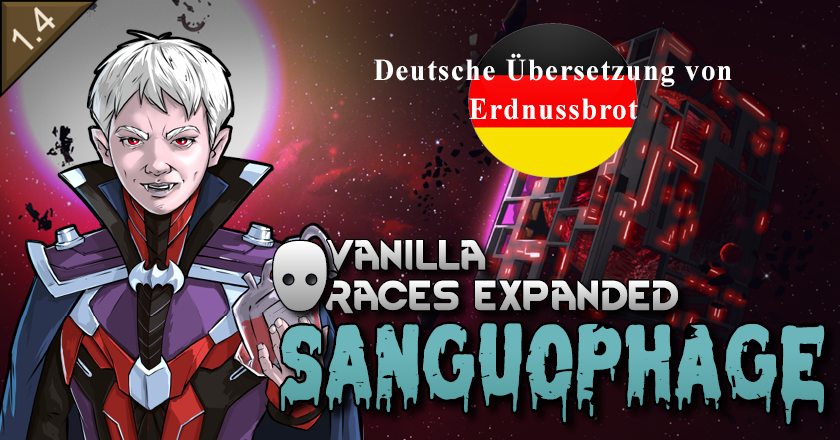 Vanilla Races Expanded - Sanguophage - Deutsch