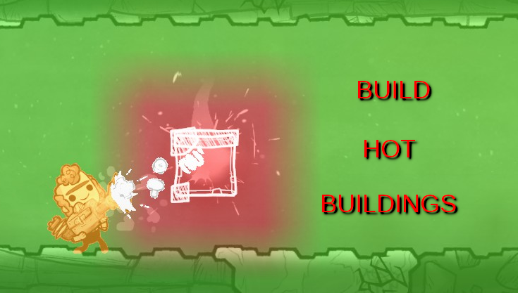 Build Hot Buildings