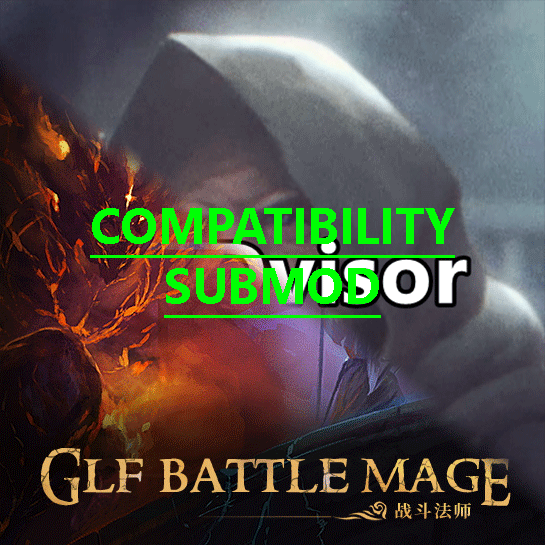 [7.x.x] ADDvisor submod compatibility with [GLF] Battle Mage 战斗法师
