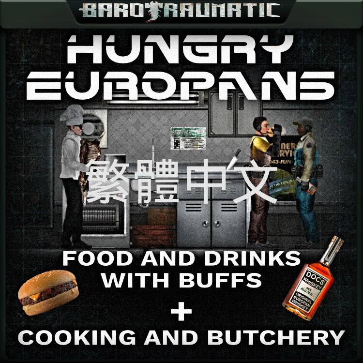 Hungry Europans 繁體中文 – Barotrauma Mod
