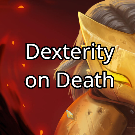 Dexterity on Death